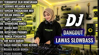 Download lagu DJ Dangdut Lawas Slow Bass Full Album 2026 🎧 Lagu Kenangan Viral Enak Didengar Saat Santai mp3