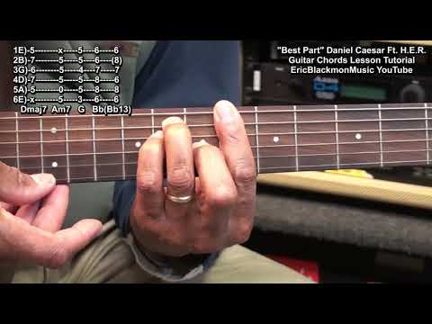 BEST PART Daniel Caesar ft. H.E. R. Guitar Chords Lesson @EricBlackmonGuitar