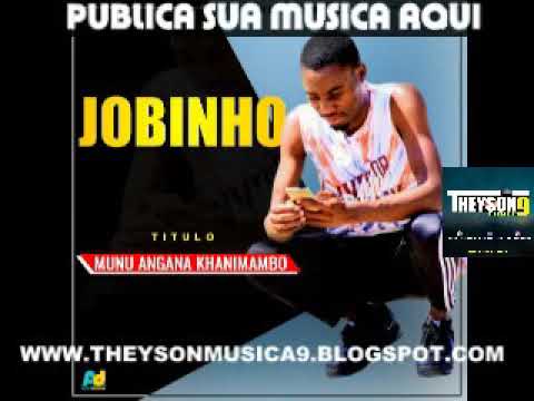 Jobinho-Muno Angana Khanimambo 2020 official audio
