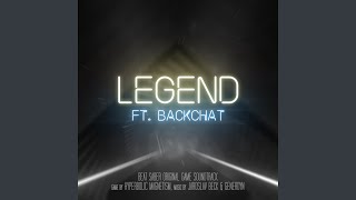 Legend (ft. Backchat)
