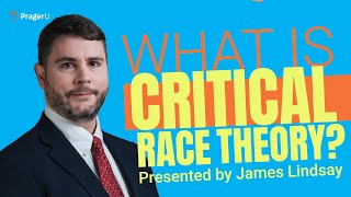 What Is Critical Race Theory?