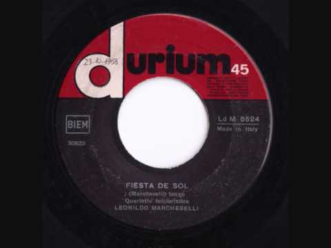 Leonildo Marcheselli - Fiesta de sol (1958)