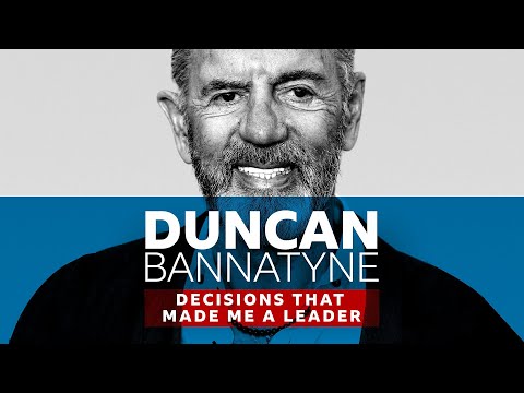 Duncan Bannatyne - Decisions That Made Me a Leader - BBC Documentary