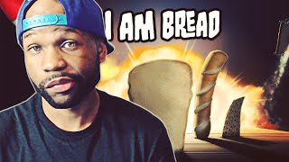 I Am Bread - What is This!? (Rage Games) | xChaseMoney
