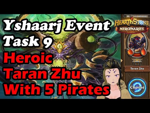 Y'shaarj Event Task 9: Heroic Taran Zhu Bounty With 5 Pirates | Tag Team | Hearthstone Mercenaries
