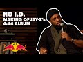No I.D. on the Making of Jay-Z’s 4:44 Album | Red Bull Music Academy