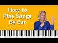 How To Play Songs By Ear The BEST Tips That WORK