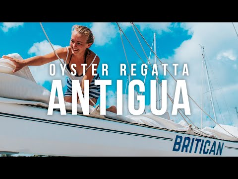 OYSTER REGATTA ANTIGUA WITH BRITICAN | Chiaribbean