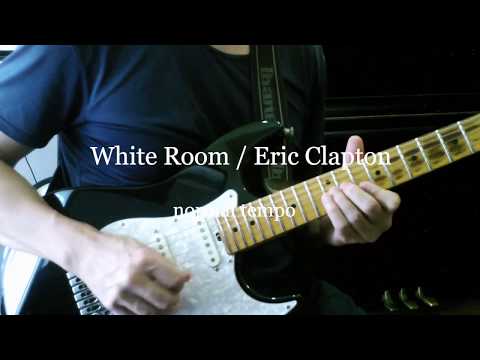 White Room Eric Clapton's guitar solo / slow tempo for practice, TAB free