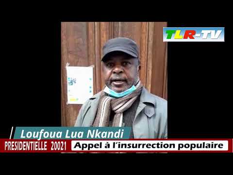 LUFUA LUA NKANDI APPELLE A L'INSURECTION POPULAIRE