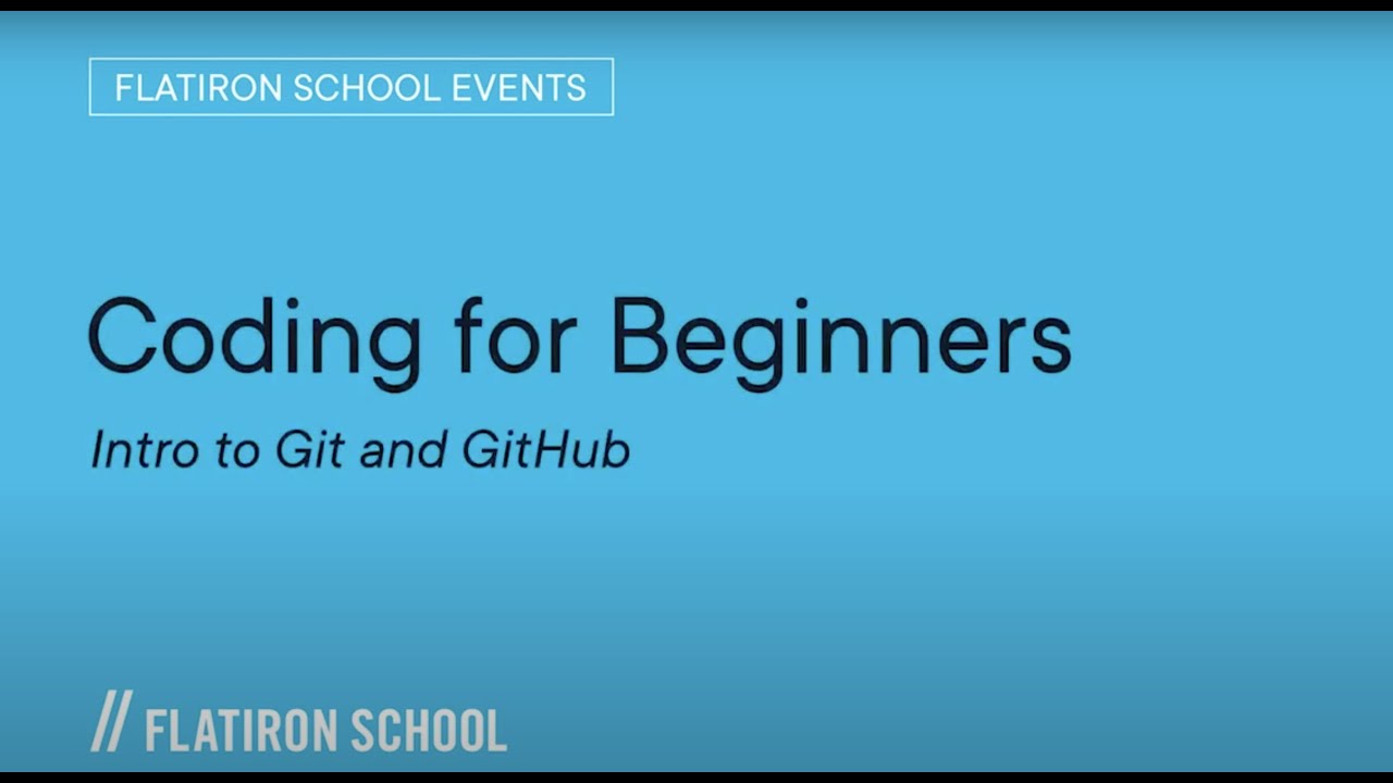 Coding for Beginners Intro to Git and GitHub