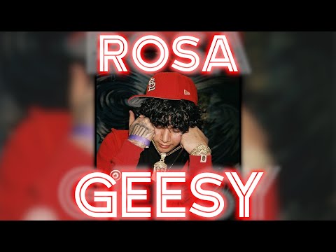 Rosa - Geesy