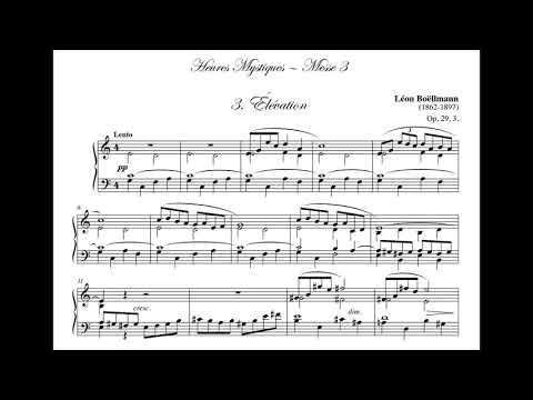 Léon Boëllmann -  Heures mystiques Op.29 n.3 - Élévation