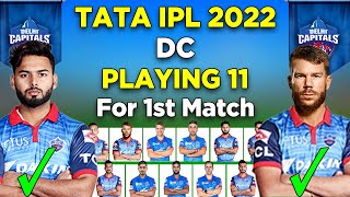 IPL 2022 | Delhi Capitals Playing 11 For The First Game | DC Playing 11