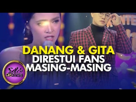 Danang dan Gita di Restui Fans Masing Masing - Seleb on News (2/10)