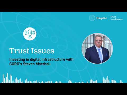 Trust Issues: Investing in digital infrastructure with CORD’s Steven Marshall