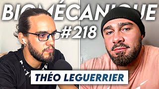 #218 Theo Leguerrier - La vraie vie d'un bodybuilder professionnel
