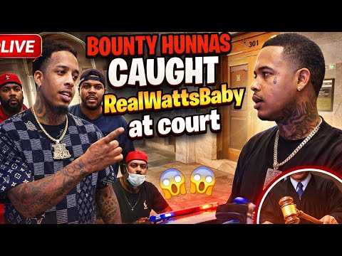 Bounty Hunnas Caught RealWattsBaby at the Court House [FULL STORY]