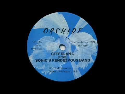 SONIC'S RENDEZVOUS BAND   City slang