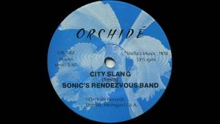 SONIC'S RENDEZVOUS BAND   City slang