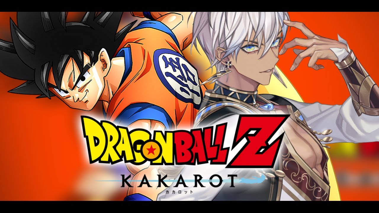 【ドラゴンボールZ:KAKAROT】初　見　実　況　プ　レ　イ　①【にじさんじ/イブラヒム】