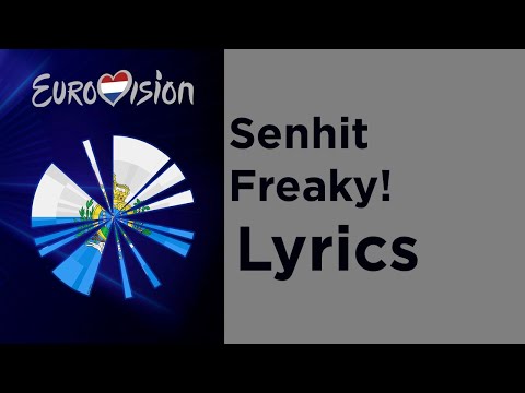 Senhit - Freaky! (Lyrics) San Marino 🇸🇲 Eurovision 2020