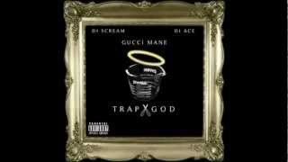 Gucci Mane ( Suckaz ) : Trap God