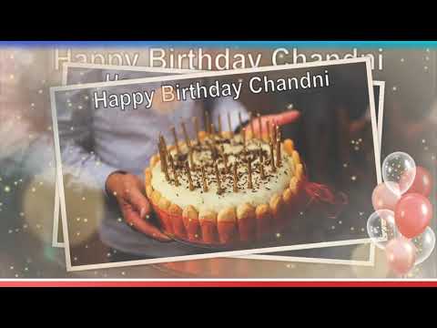Best 🍫🎂Birthday name chandni mixing with song new remix 2020