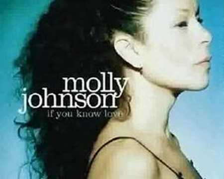 Molly Johnson - If You know love