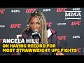 Angela Hill On Having Most Fights In UFC at 115 Pounds: ‘My Record Is Deceptive’ | UFC San Diego