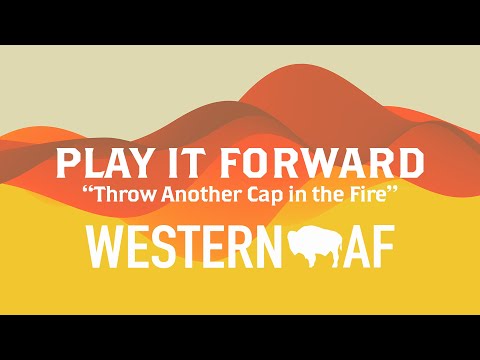 Play It Forward: "Throw Another Cap In The Fire" by Riley Downing with Esther Rose