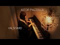 Astor Piazzolla:VALSISIMO
