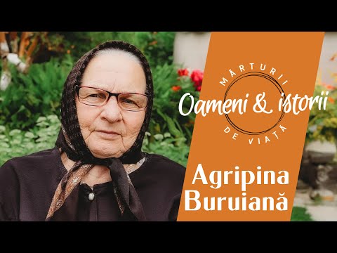 Agripina Buruiană - „Iaca, n-am murit!”
