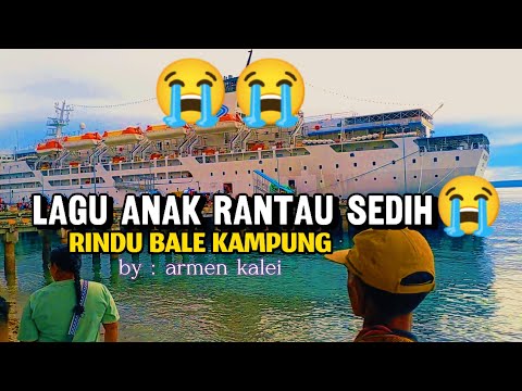 Lagu Anak Rantau Sedih🥹 // RINDU BALE KAMPUNG // Armen Kalei 🎤