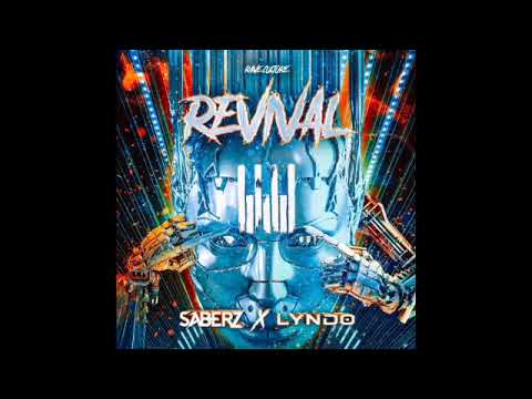 SaberZ X Lyndo - Revival (15/08/22)