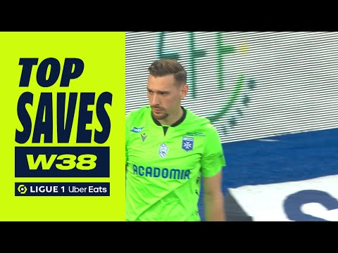 Best goalkeeper saves : Week 38 - Ligue 1 Uber Eats / 2022-2023