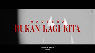 Download lagu Bukan Lagi Kita - Nadeera (1 Hour Loop) mp3