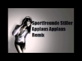 Sportfreunde Stiller - Applaus Applaus Remix ...