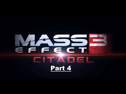 Mass Effect 3 Citadel DLC Walkthrough Part 4