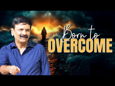 BORN TO OVERCOME