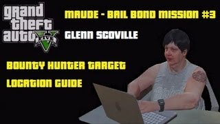 GTA5: Glenn Scoville - Bounty Hunter Target 3 - Bail Bond Map Location - Maude Mission with Trevor