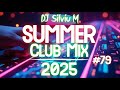 Party Summer Music Mix 2025 DJ Club Dance Music 2025 Best Remixes Of Popular Songs 2025 MEGAMIX