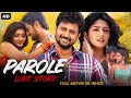 PAROLE LOVE STORY Full Hindi Dubbed Movie Geethan Britto Eesha Rebba South Romantic Movie