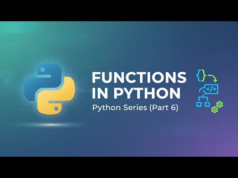 Python Part 6 Functions In Python Definition Arguments Return Scope