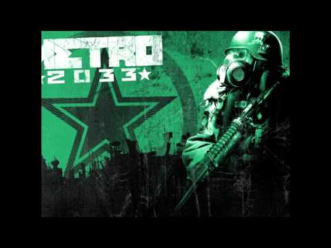 Metro 2033 - Soundtrack [HD]