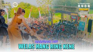 Download lagu Maharani Asp - Welas Hang Ring Kene I Mahesa music live pati ( Pemuda Gamand ) mp3