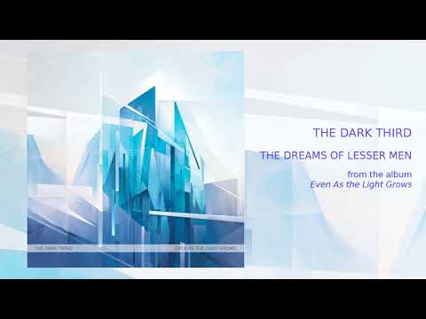 The Dark Third - Even As the Light Grows (Full Album)