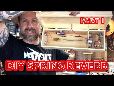Building a DIY Spring Reverb: Part I