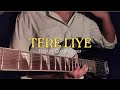Tere Liye Atif Aslam Electric Guitar Cover