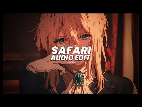 Safari (slowed/tiktok vers.) - serena [edit audio]